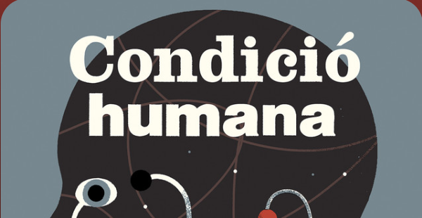 Condició humana. Un podcast sobre salut, malaltia i vida