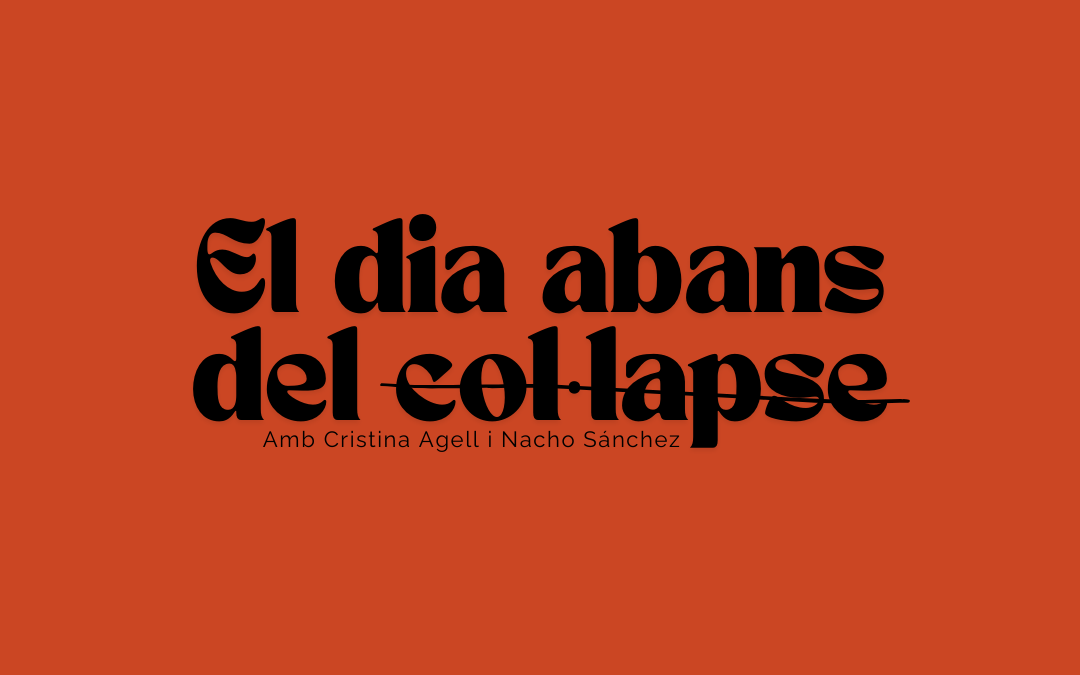 El dia abans del col·lapse